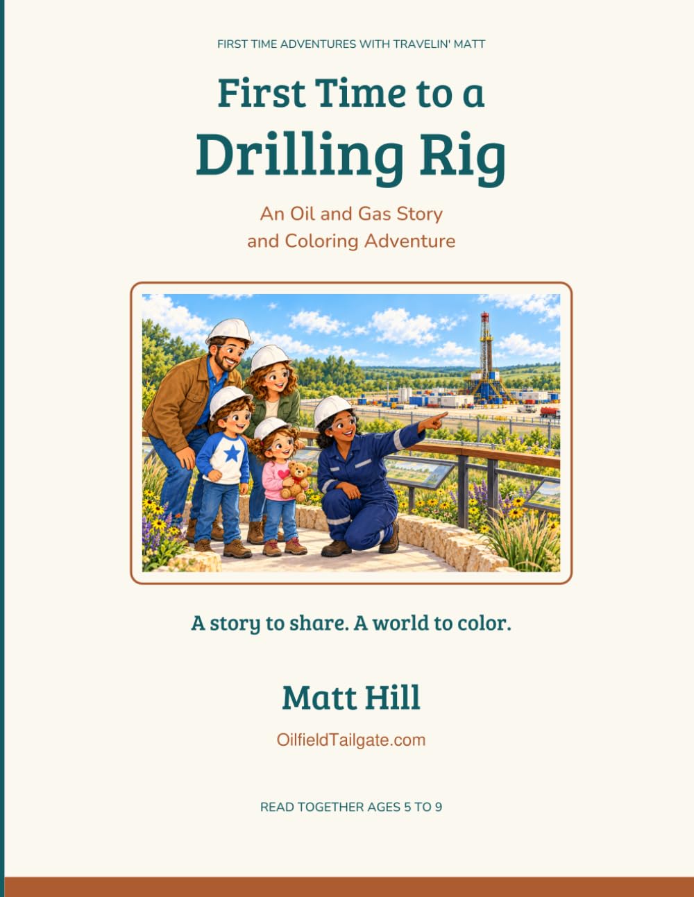 Cover of First Time to a Drilling Rig